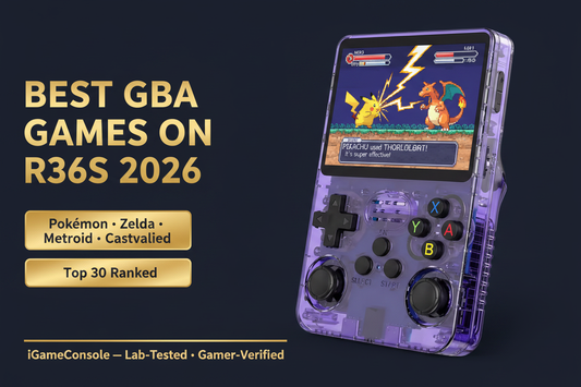Best GBA games on R36S 2026 Pokemon Emerald Zelda Minish Cap Metroid Fusion Castlevania top 30 iGameConsole
