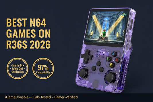 Best N64 games on R36S 2026 Mario 64 Zelda Ocarina GoldenEye 97% compatibility iGameConsole
