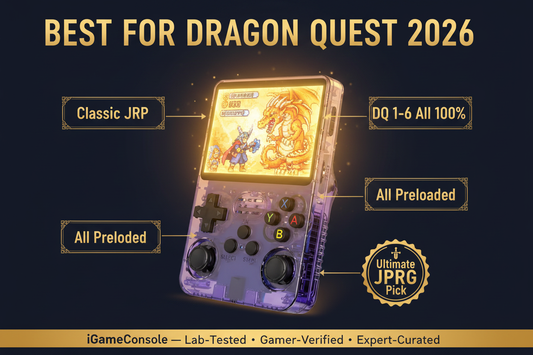 Best retro handheld for Dragon Quest 2026 — DQ 1-6 classic JRPG R36S by iGameConsole