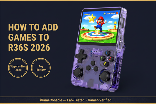 How to add games to R36S 2026 microSD PC ROM folders GBA SNES PS1 N64 EmulationStation iGameConsole