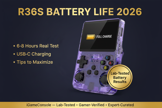 R36S battery life guide 2026 — 6-8 hours real test results by iGameConsole