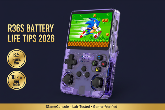 R36S battery life tips 2026 get 6.5 hours brightness headphones GBA SNES power bank optimization iGameConsole