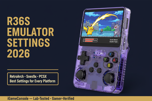 R36S emulator settings guide 2026 RetroArch GBA SNES PS1 N64 best settings save states fast forward iGameConsole