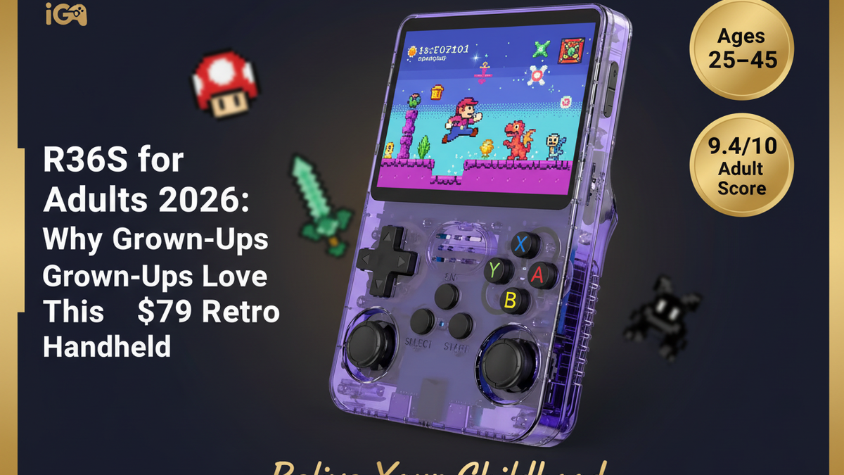 R36S for Adults 2026: Why Grown-Ups Love This $79 Retro Handheld