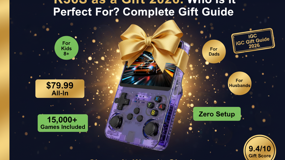 R36S as a Gift 2026: Who Is It Perfect For? Complete Gift Guide — iGC