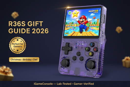 R36S gift guide 2026 perfect retro gaming gift Christmas birthday dad husband boyfriend iGameConsole
