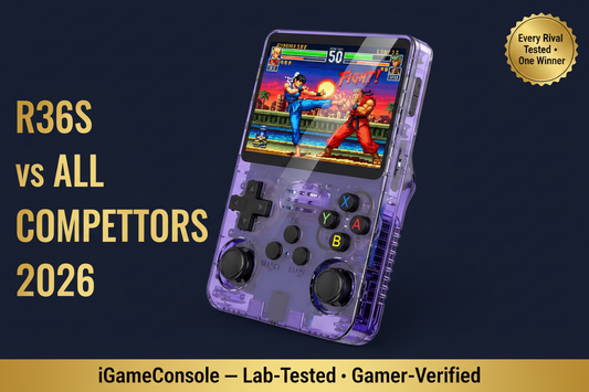 R36S vs all competitors 2026 ultimate retro handheld comparison lab-tested by iGameConsole