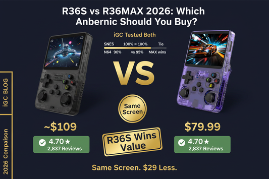 R36S vs R36MAX 2026: Which Anbernic Should You Buy? — iGC
