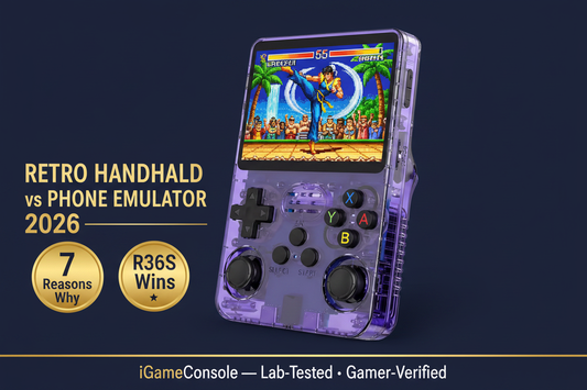 Retro handheld vs phone emulator 2026 R36S wins physical controls battery dedicated hardware iGameConsole