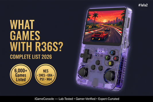 What games come with R36S complete list 2026 6000 plus titles by platform iGameConsole